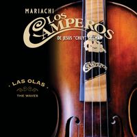 Mariachi Los Camperos - Las olas - The Waves