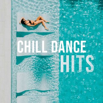 Various Artists - Chill Dance Hits