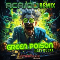 ugly ducky - Green Poison