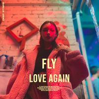 Fly - Love Again