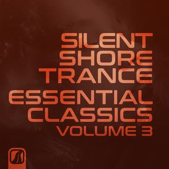 Various Artists - Silent Shore Trance - Essential Classics Vol. 3
