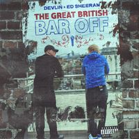 Devlin - The Great British Bar Off (Explicit)