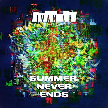 Ivan Lu - Summer Never Ends