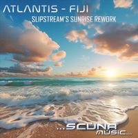Atlantis - Fiji (Slipstream's Sunrise Rework)