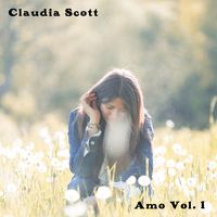 Claudia Scott - Amo, Vol. 1