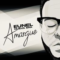 Eunel Nueva Era - Amargue