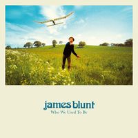 James Blunt - Who We Used To Be (Deluxe)