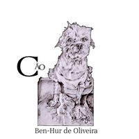 Ben-Hur de Oliveira - Cão