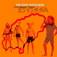 The Good Mood Band - Once upon a time in Eivissa