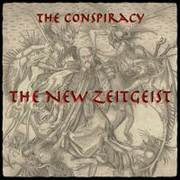 The Conspiracy - The New Zietgeist
