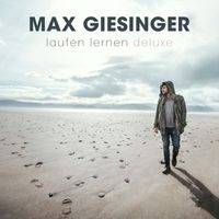 Max Giesinger - Laufen Lernen (Deluxe Edition)