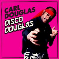 Carl Douglas - Disco Douglas