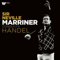 Sir Neville Marriner - Sir Neville Marriner Conducts Handel