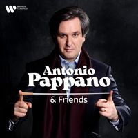 Antonio Pappano - Antonio Pappano & Friends