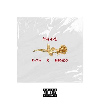 Fata - MALADE (Explicit)