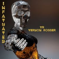 VR Vernon Rosser - Infatuated