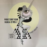 Planet Caravan - Make Sure Your Mama Is Well