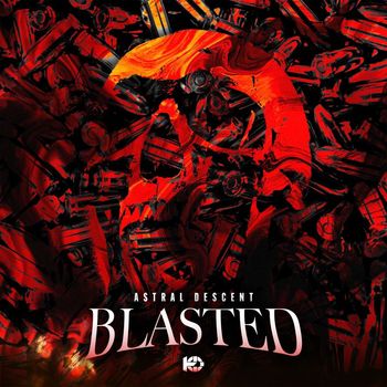 Astral Descent - Blasted
