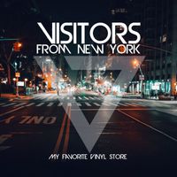 Visitors from New York - My Favorite Vinyl Store