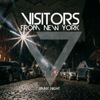 Visitors from New York - Rainy Night