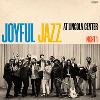 Sammy Miller and The Congregation - Joyful Jazz at Lincoln Center (Night 1) [Live]