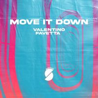 Valentino Favetta - Move It Down