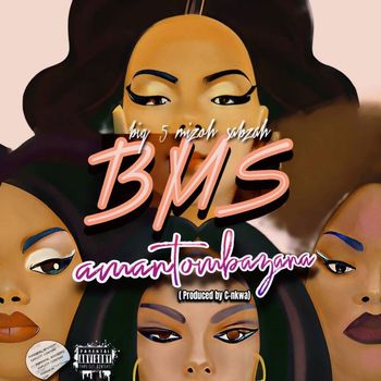 BMS - Amantombazana (Clean Version)
