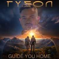 Tyson - Guide You Home