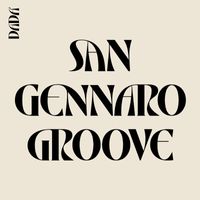 DADA' - San Gennaro Groove