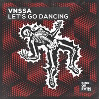 VnssA - Let's Go Dancing