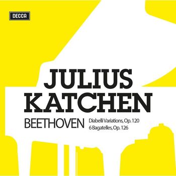 Julius Katchen - Beethoven: Diabelli Variations; 6 Bagatelles