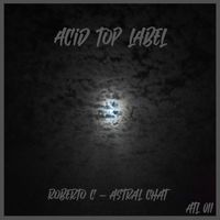 Roberto C - Astral Chat
