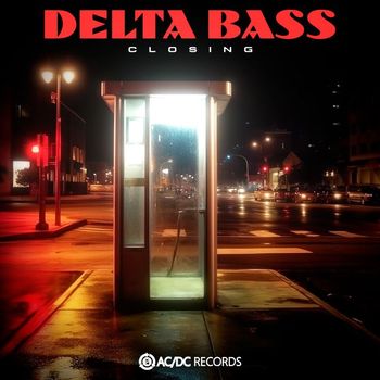 Delta Bass - Closing