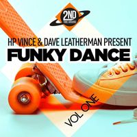 HP Vince & Dave Leatherman - Funky Dance, Vol. 1