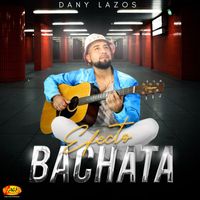 Dany Lazos - Efecto Bachata