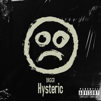 Biggi - Hysteric (Explicit)
