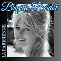 Brigitte Bardot - La Parisienne