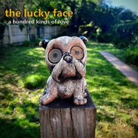 The Lucky Face - A Hundred Kinds Of Love