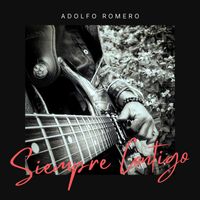 Adolfo Romero - Siempre Contigo