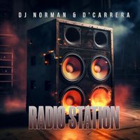 DJ Norman & D'Carrera - Radio Station