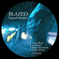 Samuel L Session - Blazed