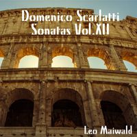 Leo Maiwald - Domenico Scarlatti: Sonatas, Vol. XII