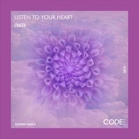 Chalex - Listen To Your Heart