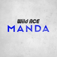 Wild Ace - Manda