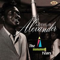 Arthur Alexander - The Monument Years (1965-72)