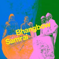 Samrai - Bhangbow