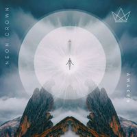 Neon Crown - Awaken