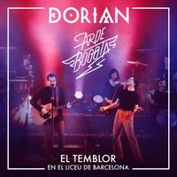 Dorian - El Temblor en el Liceu de Barcelona (En Directo)