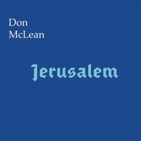 Don McLean - Jerusalem (2023 Remaster)