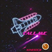 Xinister - Call Me